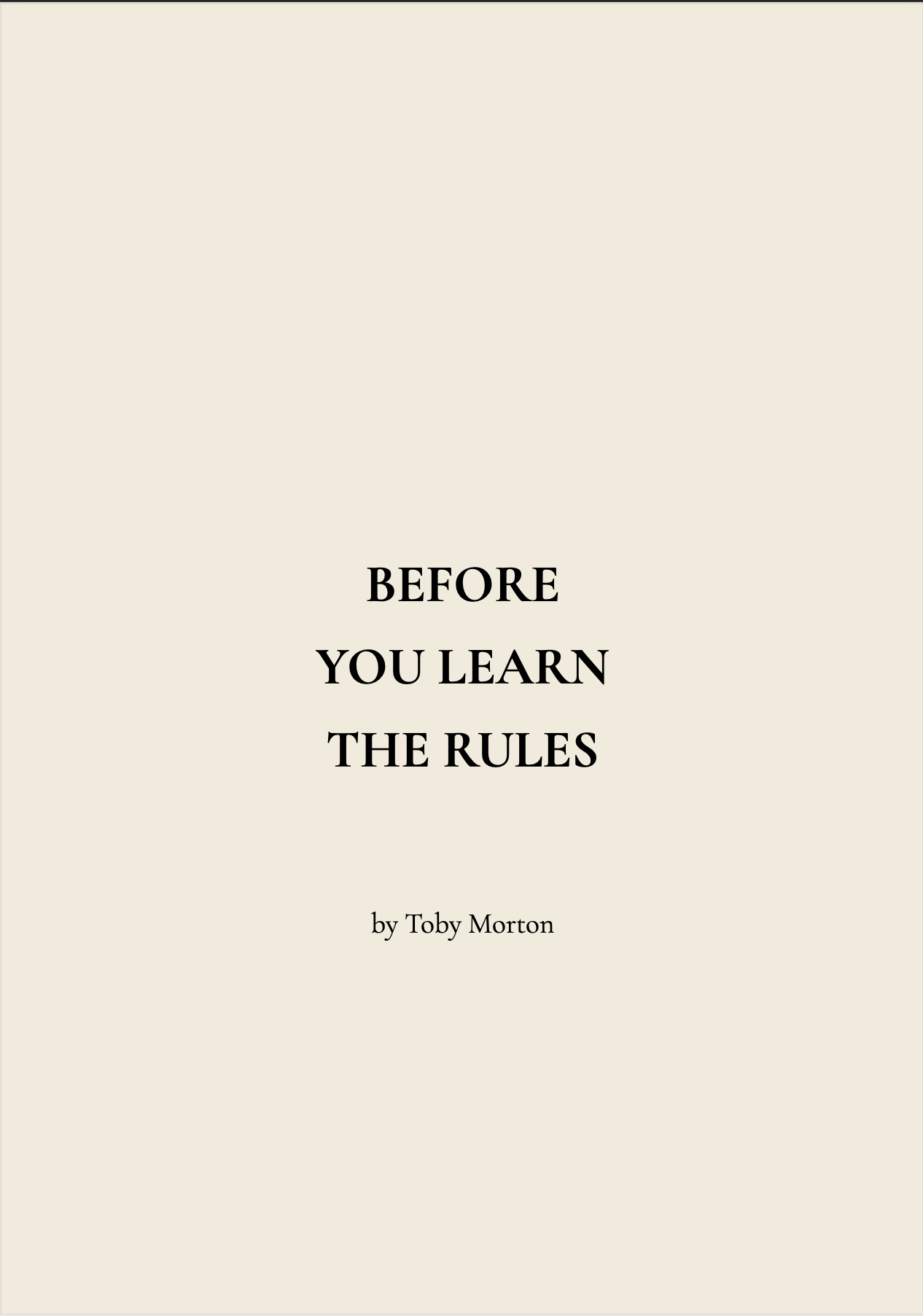 Before You Learn The Rules